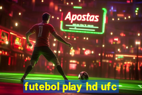 futebol play hd ufc